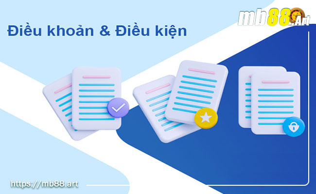 Điều khoản và điều kiện 2 Điều khoản và điều kiện khi người chơi tại MB88